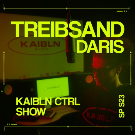 Treibsand ft. Kaibln Music | Boomplay Music