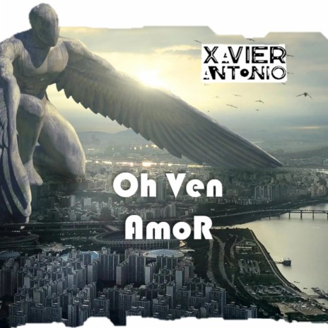 OH Ven Amor | Boomplay Music