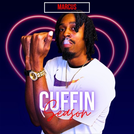 Cuffin Season | Boomplay Music