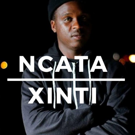 Ncata Xinti | Boomplay Music