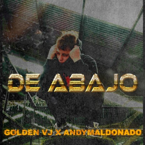 De Abajo ft. Andy Maldonado
