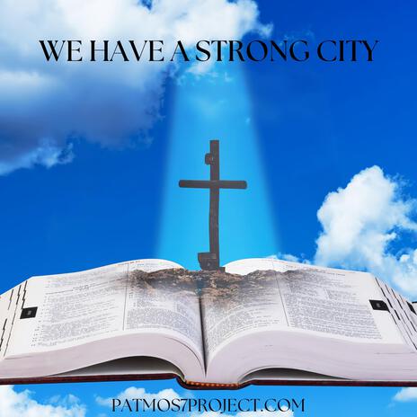 We have a strong city | Boomplay Music