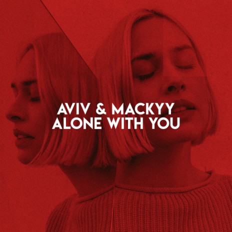 Alone With You ft. Mackyy | Boomplay Music