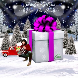 Santa Got The Sack (North Pole Remix)