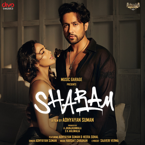 Sharam ft. Saaveri Verma & Adhyayan Suman | Boomplay Music