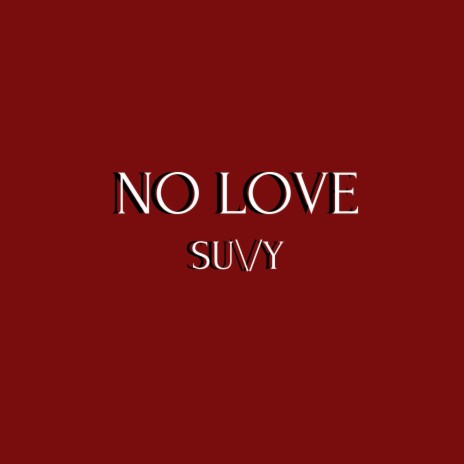 NO LOVE (Original Mix) | Boomplay Music