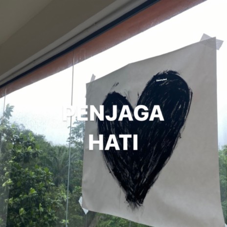 Penjaga Hati | Boomplay Music