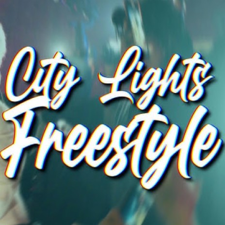 City Lights Freestyle