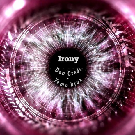 Irony ft. Yemo kruz | Boomplay Music