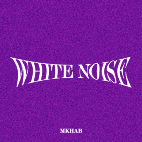 White Noise | Boomplay Music