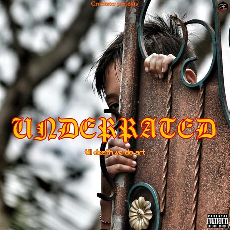 UNDERRATED | Boomplay Music