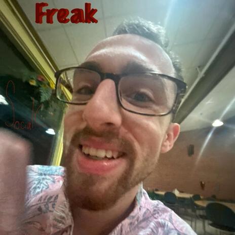 Freak | Boomplay Music