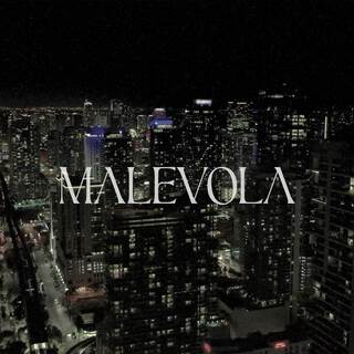 MALÉVOLA