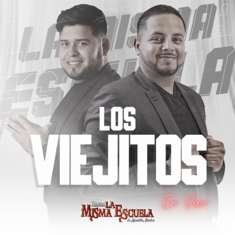 Los Viejitos (En Vivo) | Boomplay Music