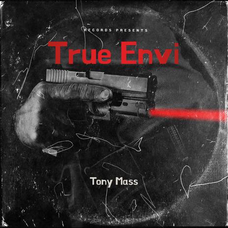 True Envi | Boomplay Music