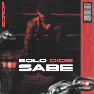 Solo Dios sabe