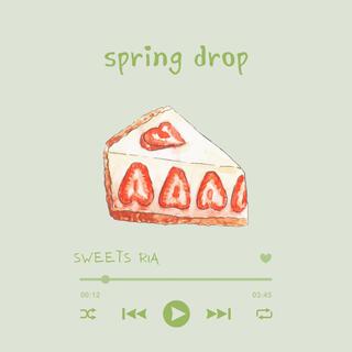 Spring Drop