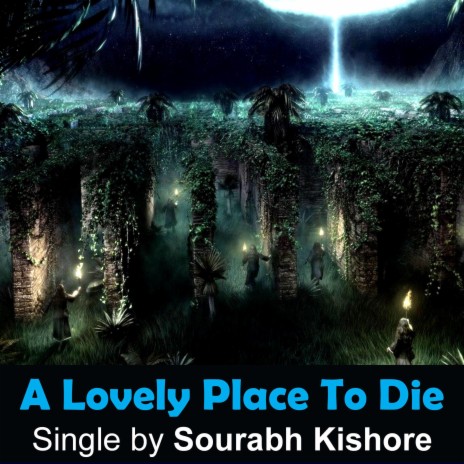 A Lovely Place to Die