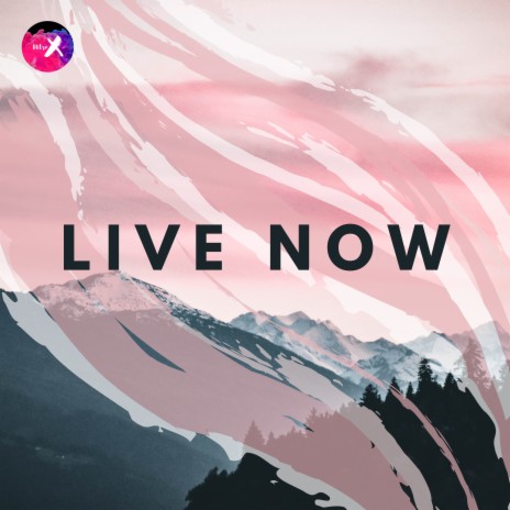 Live Now (Acoustic) | Boomplay Music