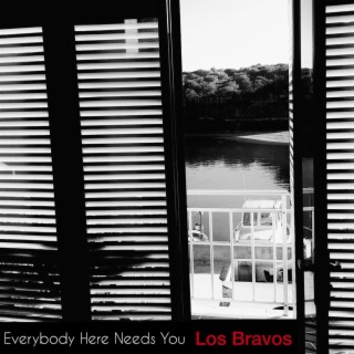 Everybody Here Needs You