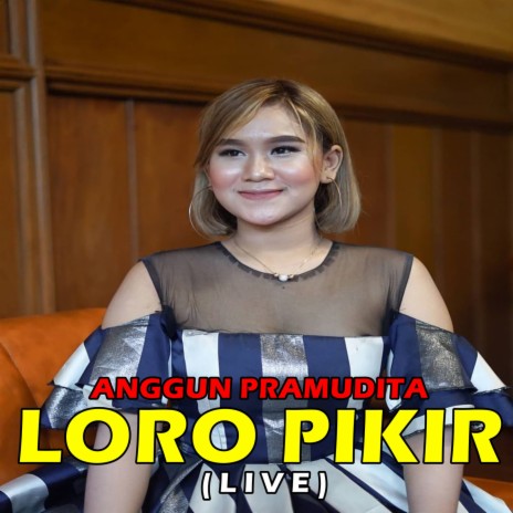 Loro Pikir (Live) | Boomplay Music