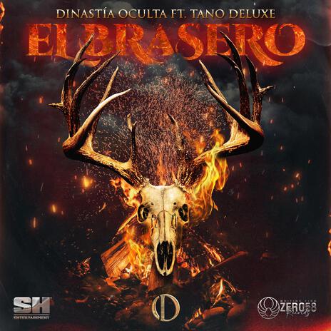 El brasero ft. Tano deluxe | Boomplay Music