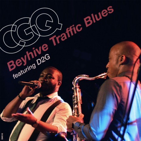 Beyhive Traffic Blues (Live) [feat. D2G] | Boomplay Music