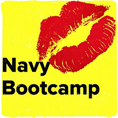 Navy Bootcamp | Boomplay Music