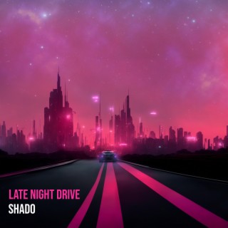 late night drive lyrics | Boomplay Music