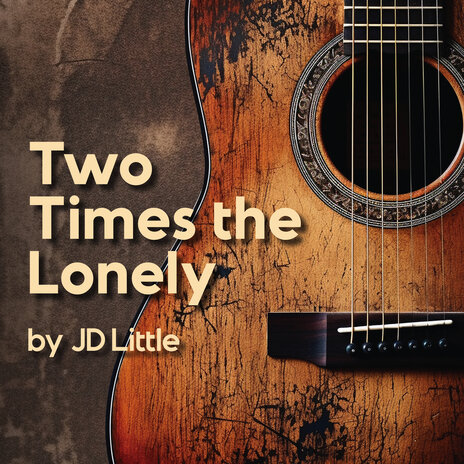 Two Times the Lonely