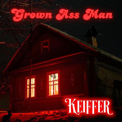 Grown Ass Man (Shivers) | Boomplay Music