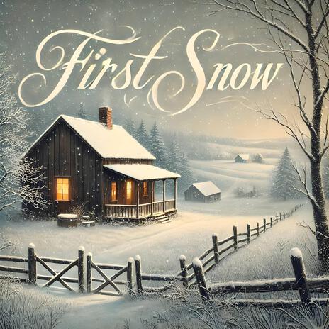 First Snow | Boomplay Music