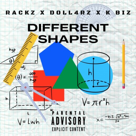 Different Shapes ft. Doll4rz & K Biz | Boomplay Music