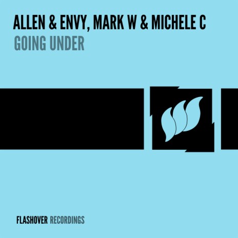 Going Under ft. Mark W & Michele C | Boomplay Music