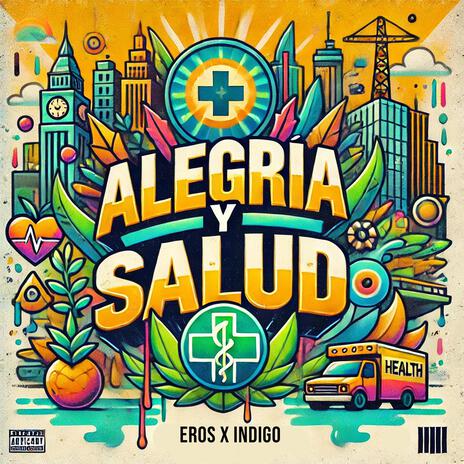 Alegria y Salud ft. Indigo | Boomplay Music