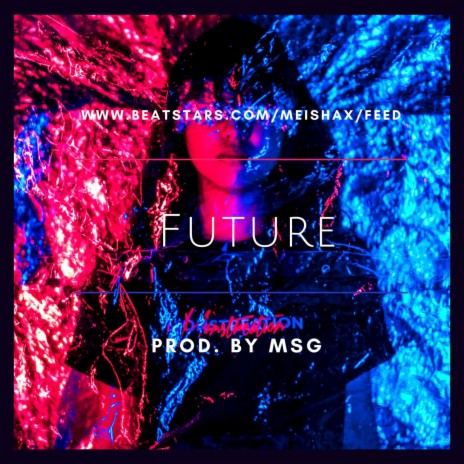 Future (Instrumental) | Boomplay Music