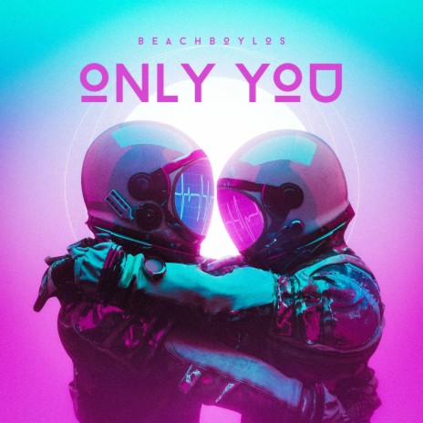 Only You | Boomplay Music