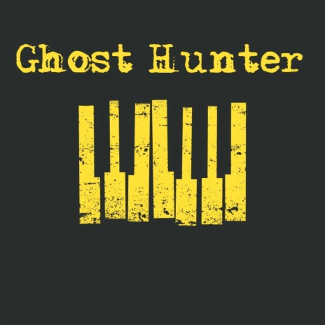 Ghost Hunter | Boomplay Music