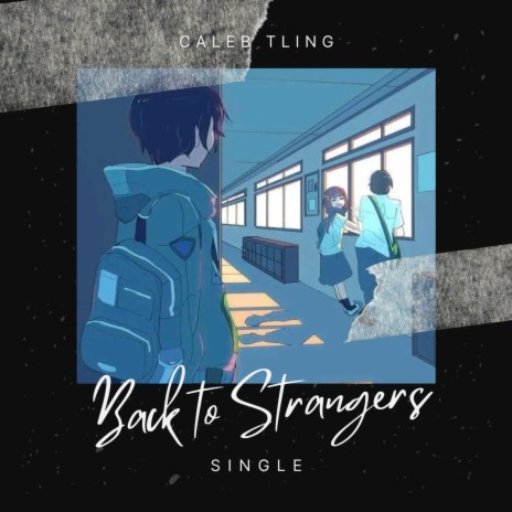 Back To Strangers | Boomplay Music