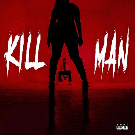 Kill A Man | Boomplay Music