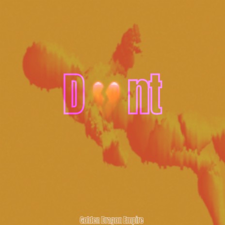 Dont | Boomplay Music