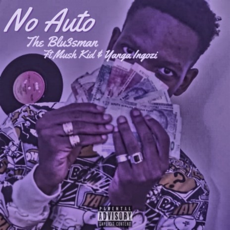 No Auto ft. King Mush & Yanga Ingozi | Boomplay Music