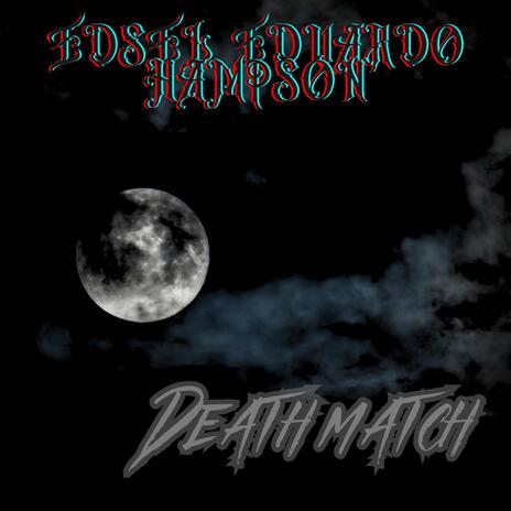 Death Match | Boomplay Music