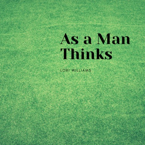 As a Man Thinks | Boomplay Music