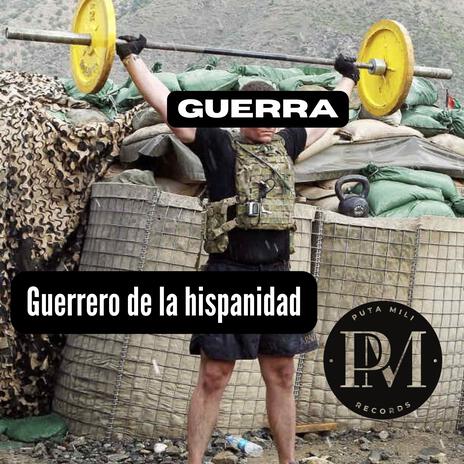 Guerrero de la Hispanidad | Boomplay Music