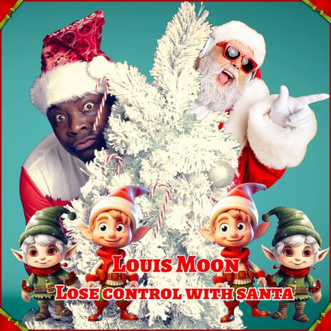 Lose control with santa | Boomplay Music