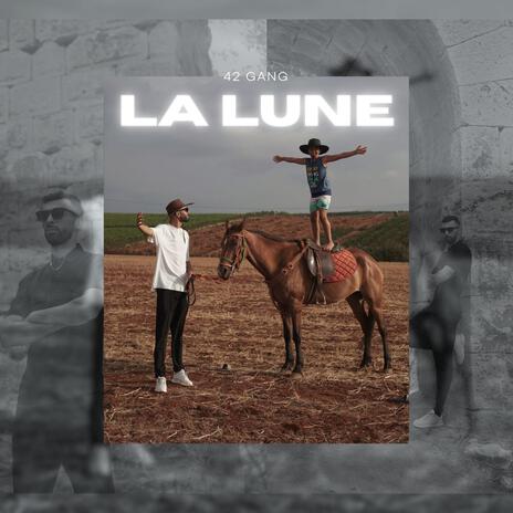 42 Gang (la lune) | Boomplay Music