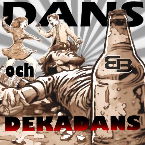 Dans och dekadans | Boomplay Music