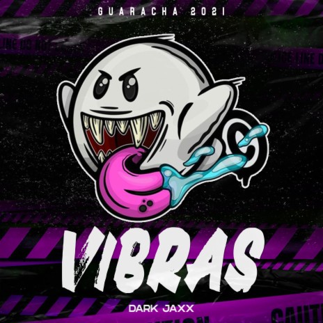 Vibras ft. Dark Jaxx