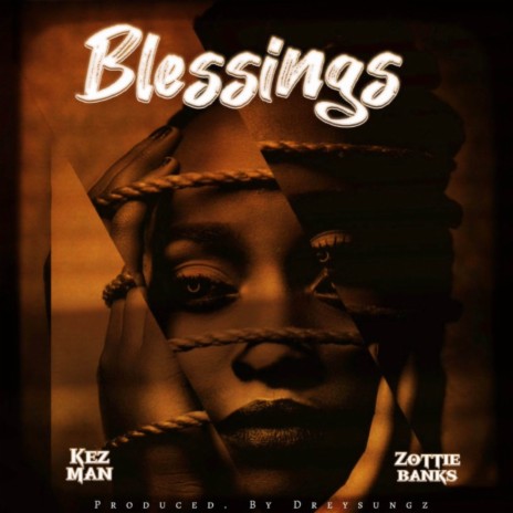 Blessings ft. Zottiebanks | Boomplay Music